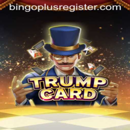 Unveiling the Exciting World of TrumpCard: A Closer Look at BINGOPLUS